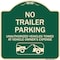 Signmission Parking Restriction No Trailer Parking Unauthorized Vehicles Towed at Owner Expense, G-1818-23371 A-DES-G-1818-23371 - alternate 1